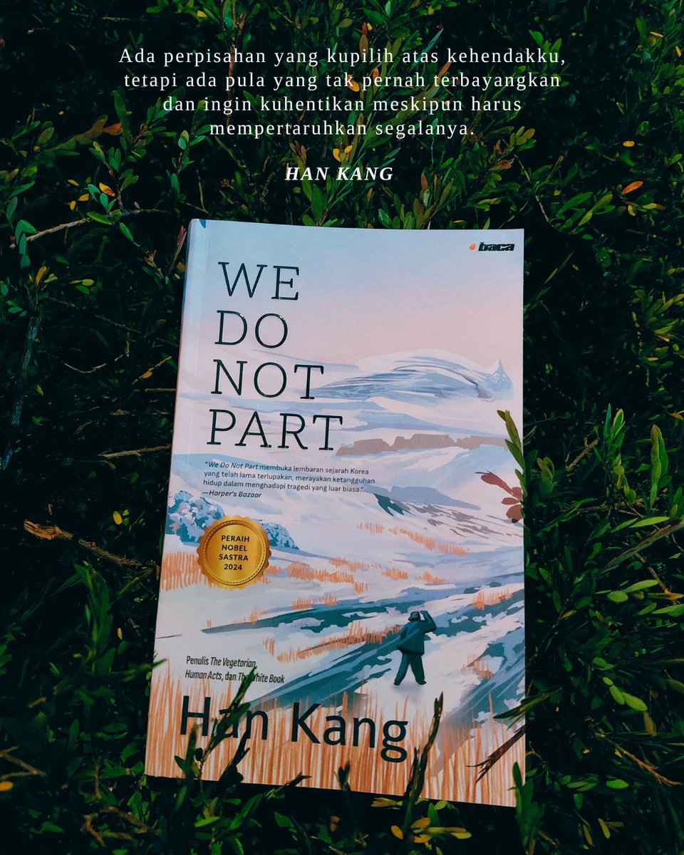 penerbitbaca's tweet photo. Novel ini merupakan kisah cinta mendalam dalam menghadapi kekerasan yang tak mampu dikatakan dan sebuah perayaan kehidupan, betapa pun rapuhnya.
#wedonotpart #penerbitbaca https://t.co/syGsfhlj3W