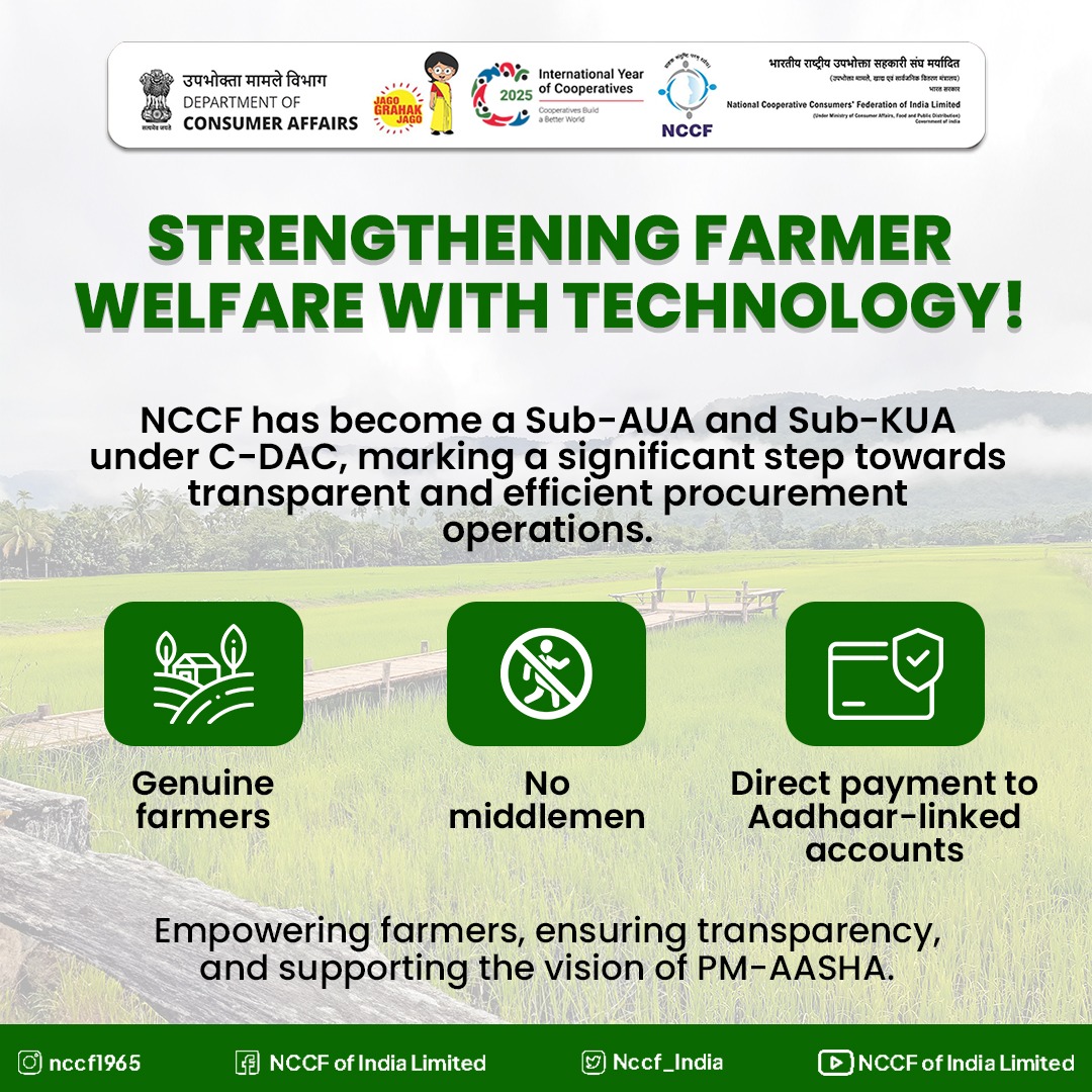 Nccf_India's tweet photo. Empowering Farmers with Technology!
NCCF becomes Sub-AUA & Sub-KUA under C-DAC — ensuring transparency, eliminating middlemen, and enabling direct payments to farmers.
#NCCF #FarmerWelfare #DigitalIndia #Transparency #PMAASHA #DBT https://t.co/3TlaAzfCbR