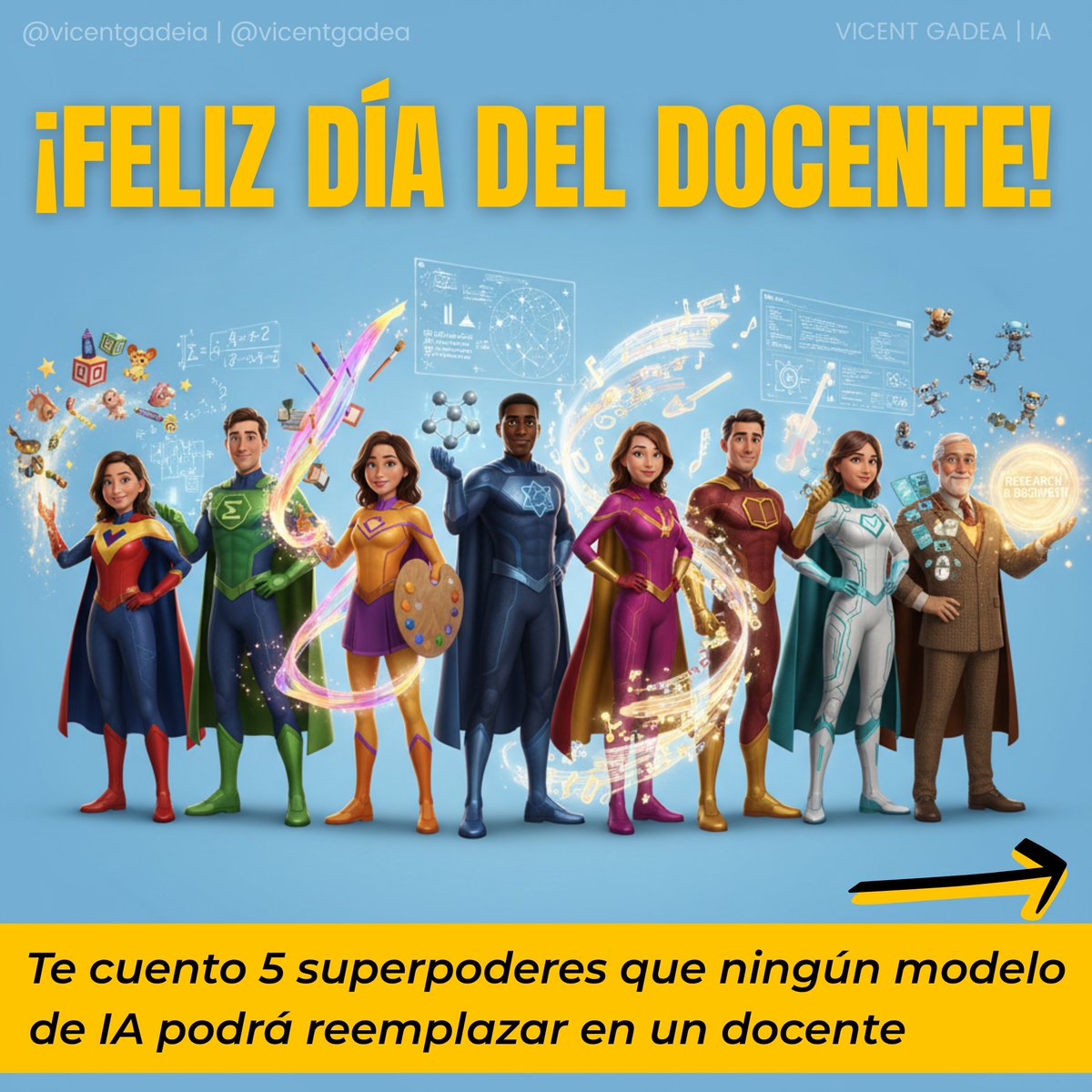 vicentgadea's tweet photo. Hoy es el #DíaMundialDelDocente 🌍

Y hay algo que ninguna IA podrá reemplazar: la pasión de quien enseña creyendo que educar puede cambiar el mundo 💫

Gracias a todos los profes que inspiran, acompañan y transforman vidas.

📣 Comparte si algún profe te inspiró a ser mejor. https://t.co/dnYqYLxRif