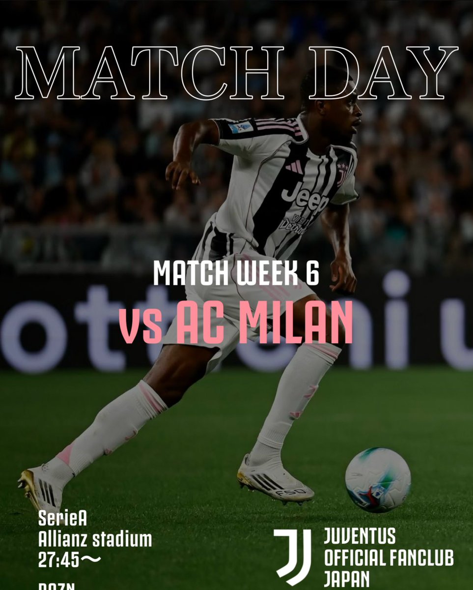 JuClubGiappone's tweet photo. MATCH DAY🔥
アッレグリ監督率いるミランとのビッグマッチ!!
forza juve!!
#JOFCJ
#JOFCJAPAN https://t.co/7yZXW9nDsh