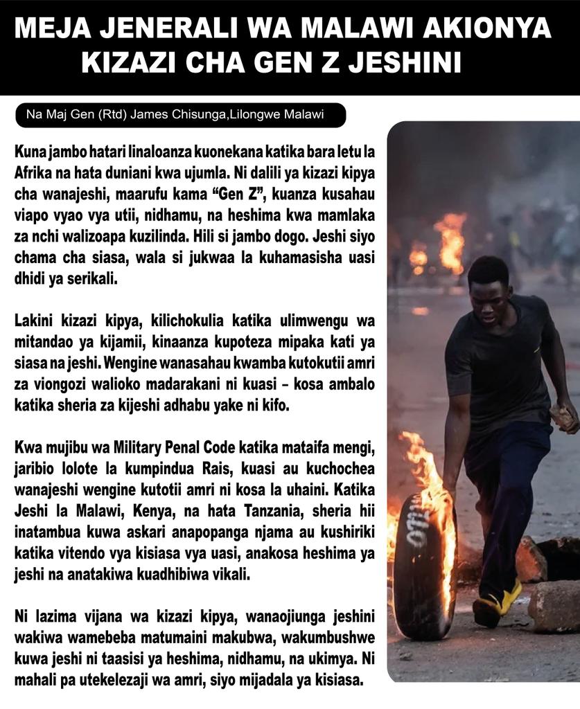 _zack255's tweet photo. MEJA GENERALI WA MALAWI AKIONYA KIZAZI CHA GEN Z JESHINI: "MSISAHAU VIAPO VYENU VYA UTII NA NIDHAMU."

Na Maj Gen (Rtd) James Chisunga,Lilongwe

Kuna jambo hatari linaloanza kuonekana katika bara letu la Afrika na hata duniani kwa ujumla. Ni dalili ya kizazi kipya cha wanajeshi, maarufu kama “Gen Z”, kuanza kusahau viapo vyao vya utii, nidhamu, na heshima kwa mamlaka za nchi walizoapa kuzilinda. Hili si jambo dogo. Jeshi siyo chama cha siasa, wala si jukwaa la kuhamasisha uasi dhidi ya serikali halali. Jeshi ni ngome ya ulinzi wa taifa, raia wake, na mali zao — na nguvu yake iko katika nidhamu na utiifu usioyumba.

Kila askari, kabla hajavaa sare kwa mara ya kwanza, hutoa kiapo maalum cha utii. Kiapo hicho si maneno matupu bali ni agano la heshima na damu kati ya mwanajeshi na taifa lake. Anapoapa, anajitenga na maisha ya kiraia na kujiweka chini ya mamlaka ya kijeshi na ya serikali iliyo madarakani. Yote haya yanaongozwa na kanuni za kijeshi ambazo ziko wazi: askari hatakiwi, kwa namna yoyote ile, kushiriki au kuchochea vitendo vya kisiasa vinavyopingana na serikali iliyo madarakani.

Lakini kizazi kipya, kilichokulia katika ulimwengu wa mitandao ya kijamii, kinaanza kupoteza mipaka kati ya siasa na taaluma ya kijeshi. Wengine wanasahau kwamba uhuru wa maoni una kikomo wanapovaa sare. Wanasahau kuwa maamuzi ya kijeshi yanapaswa kuongozwa na amri, si hisia. Wanasahau kwamba kutokutii amri za viongozi walioko madarakani ni sawa na kuasi – kosa ambalo katika sheria nyingi za kijeshi duniani adhabu yake ni kifo.

Kwa mujibu wa Military Penal Code katika mataifa mengi, jaribio lolote la kumpindua Rais, kuasi au kuchochea wanajeshi wengine kutotii amri ni kosa la uhaini. Katika Jeshi la Malawi, Kenya, na hata Tanzania, sheria hii inatambua kuwa askari anapopanga njama au kushiriki katika vitendo vya kisiasa vya uasi, anakosa heshima ya jeshi na anatakiwa kuadhibiwa vikali.

Tuchukue mifano inayofundisha. Mwaka 1992 nchini China, kulitokea jaribio dogo la maafisa wachache wa jeshi kushinikiza uongozi wa kisiasa katika tukio la kisiasa lililofuata baada ya machafuko ya Tiananmen Square. Serikali ya China ilichukua hatua kali kuhakikisha jeshi linabaki nje ya siasa. Maafisa hao walifukuzwa kazi mara moja, wengine wakafungwa kwa makosa ya kuasi amri, na jeshi likarejeshwa chini ya nidhamu kali. Tangu wakati huo, Jeshi la Ukombozi wa Watu wa China (PLA) limekuwa mfano bora duniani wa jeshi lisilohusishwa na siasa. Jeshi hilo linafundishwa kila wakati kuwa “askari ni mlinzi wa Chama na Taifa, si mwanasiasa.”

Mfano mwingine ni nchini Marekani. Nchi hii ina historia ndefu ya nidhamu na utiifu ndani ya jeshi. Mwaka 1863 wakati wa Vita vya Ndani (Civil War), maafisa waliokuwa wanamuunga mkono upande wa majeshi ya Confederate walihesabiwa kama waasi na kuhukumiwa kwa uhaini. Hata katika karne ya sasa, Marekani ina sheria kali zinazokataza wanajeshi kushiriki katika kampeni za kisiasa. Mnamo mwaka 2021, maafisa wachache waliokuwa wamepoteza mwelekeo wa kiapo cha kijeshi walijaribu kuhamasisha maoni ya kisiasa kupitia mitandao ya kijamii kuhusu matokeo ya uchaguzi wa urais. Walichukuliwa hatua kali za kinidhamu, wengine kufukuzwa, wengine kufungwa kwa kuvunja kanuni za Uniform Code of Military Justice (UCMJ). Sheria hiyo inasema wazi kwamba mwanajeshi anayetumia hadhi yake kuingilia siasa “anavunja utiifu wa kijeshi” na anastahili adhabu kali.

Mfano wa tatu ni nchini Zimbabwe, ambako mnamo mwaka 2007 kundi la maafisa wa ngazi ya kati lilijaribu kupanga njama za kumpindua Rais Robert Mugabe. Walijificha nyuma ya kisingizio cha “kutaka mageuzi,” lakini walipojulikana walikamatwa, walifukuzwa kazi, na wengine walihukumiwa kifungo kirefu kwa kosa la uhaini. Jeshi la Zimbabwe lilitoa tamko zito kuwa “askari wa kweli hatumii silaha zake kwa ajili ya siasa, bali kwa ajili ya kulinda taifa na katiba yake.”

Mifano hii mitatu inatupa funzo moja: nidhamu, utiifu, na heshima kwa mamlaka si mambo ya kuchagua. Ni misingi isiyoyumba ya maisha ya