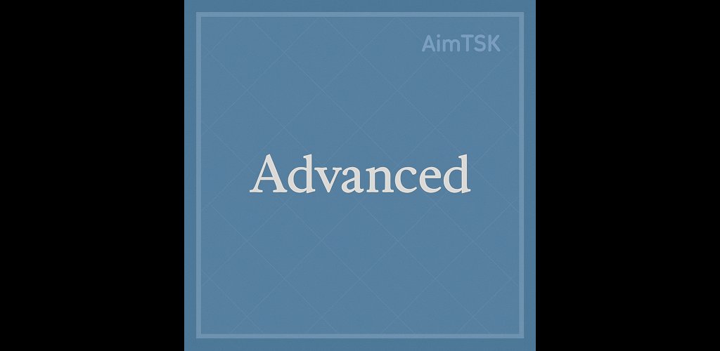 🎉TSK Extra: Advanced🔹
᲼᲼
