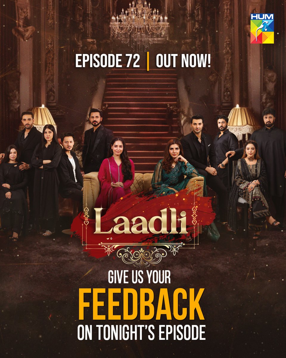 Humtvnetwork's tweet photo. Please Provide Your Valuable Feedback On Tonight's Episode Of Drama Serial #Laadli
Continue Watching Drama Serial #Laadli Daily At 7:00 PM, Only On #HUMTV
#HUMTV #Laadli #AsadMalik #BilalQureshi #SukainaKhan #ShameenKhan #Vaneeza #AliJosh #ArslanButt #AhsanAfzalKhan #ZainAfzal https://t.co/168ySWvnM9