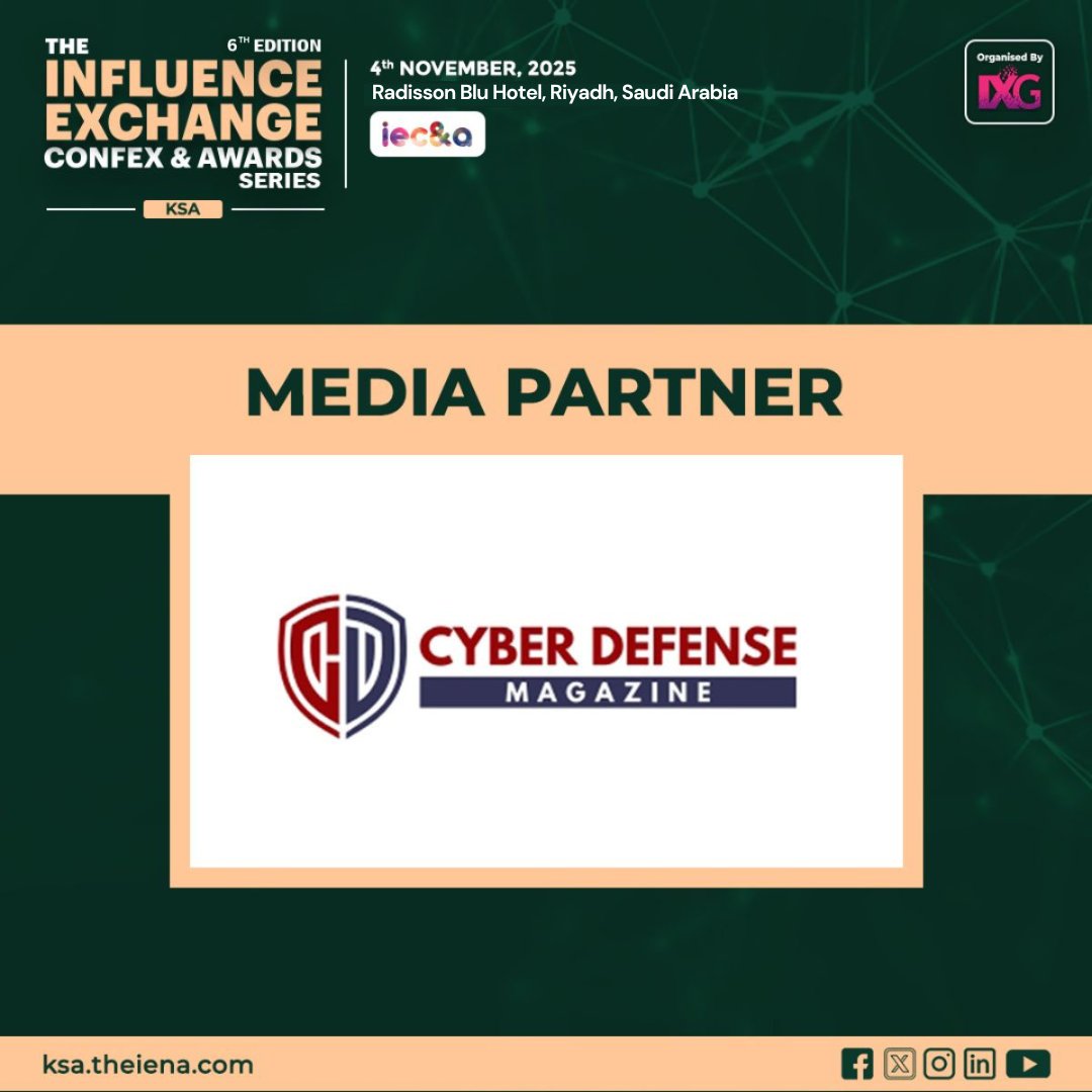Influence Exchange Group (@ixg2024) on Twitter photo We are delighted to announce that <a href="/cyberdefensemag/">CyberDefenseMagazine</a> has joined us as official Media Partner for the 6th Edition of The Influence Exchange Confex and Awards Series in Riyad, Saudi Arabia.
#influenceexchangegroup #iecna #mediapartner #cyberdefensemagazine We are delighted to announce that <a href="/cyberdefensemag/">CyberDefenseMagazine</a> has joined us as official Media Partner for the 6th Edition of The Influence Exchange Confex and Awards Series in Riyad, Saudi Arabia.
#influenceexchangegroup #iecna #mediapartner #cyberdefensemagazine