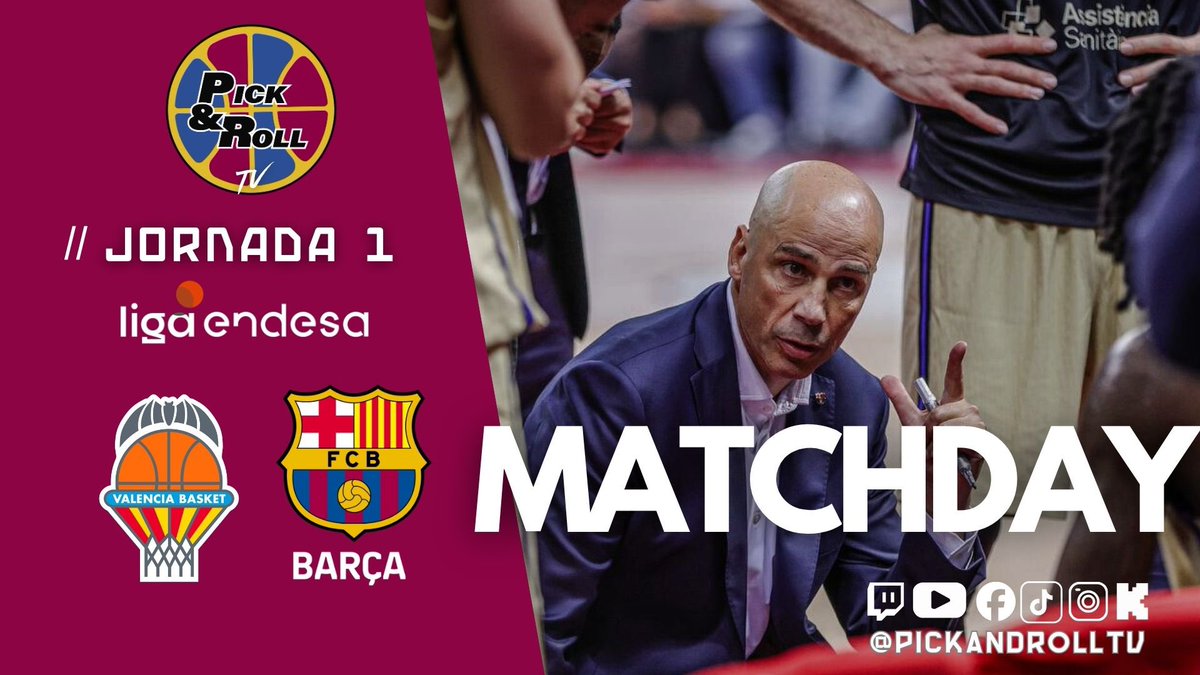 🏀 MATCHDAY 

📆 <a href="/ACBCOM/">Liga Endesa</a> | Jornada 1

⏰ A partir de las 18:30h, en Pick And Roll TV:  

🟠🟠 <a href="/valenciabasket/">Valencia Basket Club</a> 
vs
🔵🔴 <a href="/FCBbasket/">Barça Basket</a> 

📺 Vívelo con nosotros en:  

🔴 youtube.com/@pickandrolltv  
🟣 twitch.com/pickandrolltv  
🟢 kick.com/pickandrolltv  
⚫️ tiktok.com/@pickanrolltv