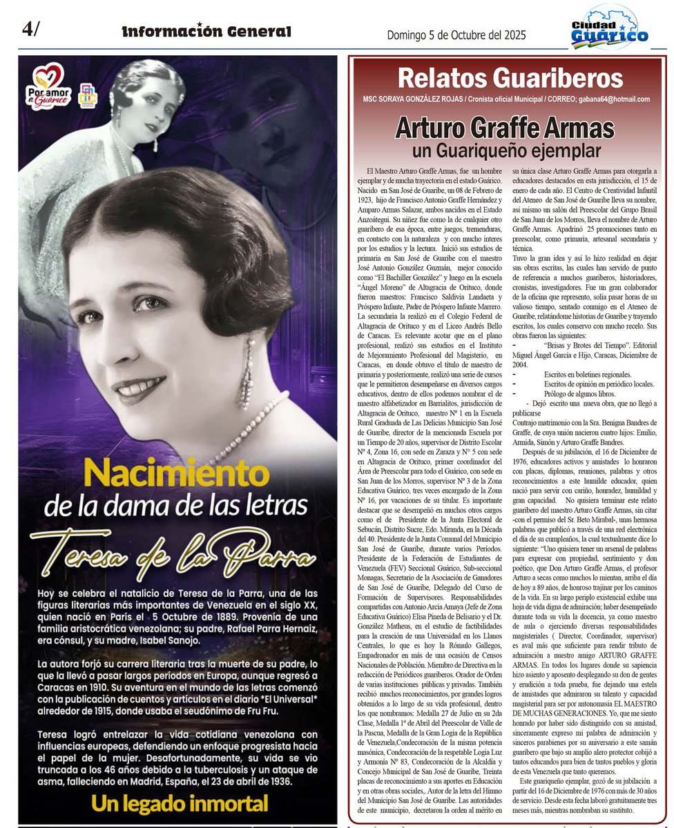 Mi columna semanal en el Diario Regional Ciudad Guárico dedicada al maestro Arturo Graffe Armas. Gracias a este medio de comunicación por contribuir al reconocimiento de nuestros personajes relevantes. 
Un honor compartir la página con la Dama de las Letras Teresa de la Parra.