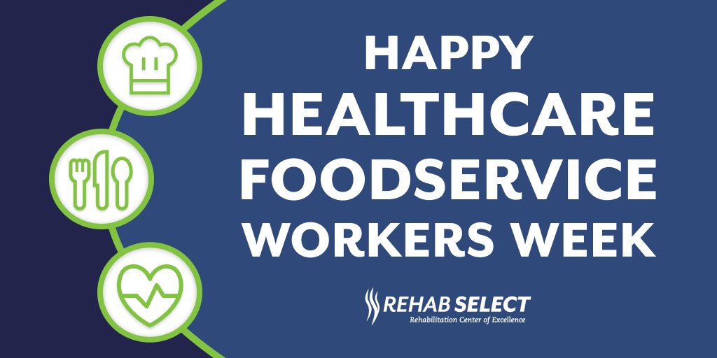 RehabSelect's tweet photo. Happy Healthcare Foodservice Workers Week! At Rehab Select, we know that healing starts with good nutrition and a caring touch. Today, we honor your hard work and commitment. https://t.co/Rhk3X829UW