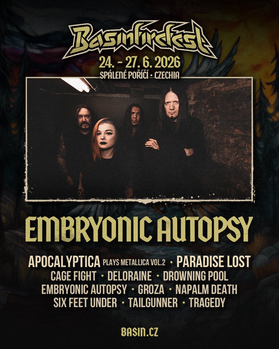 EMBRYONIC AUTOPSY will be playing the BASINFIRE festival in the Czech Republic next Summer, June 24-27, 2026! <a href="/Basinfirefest/">Basinfirefest</a>