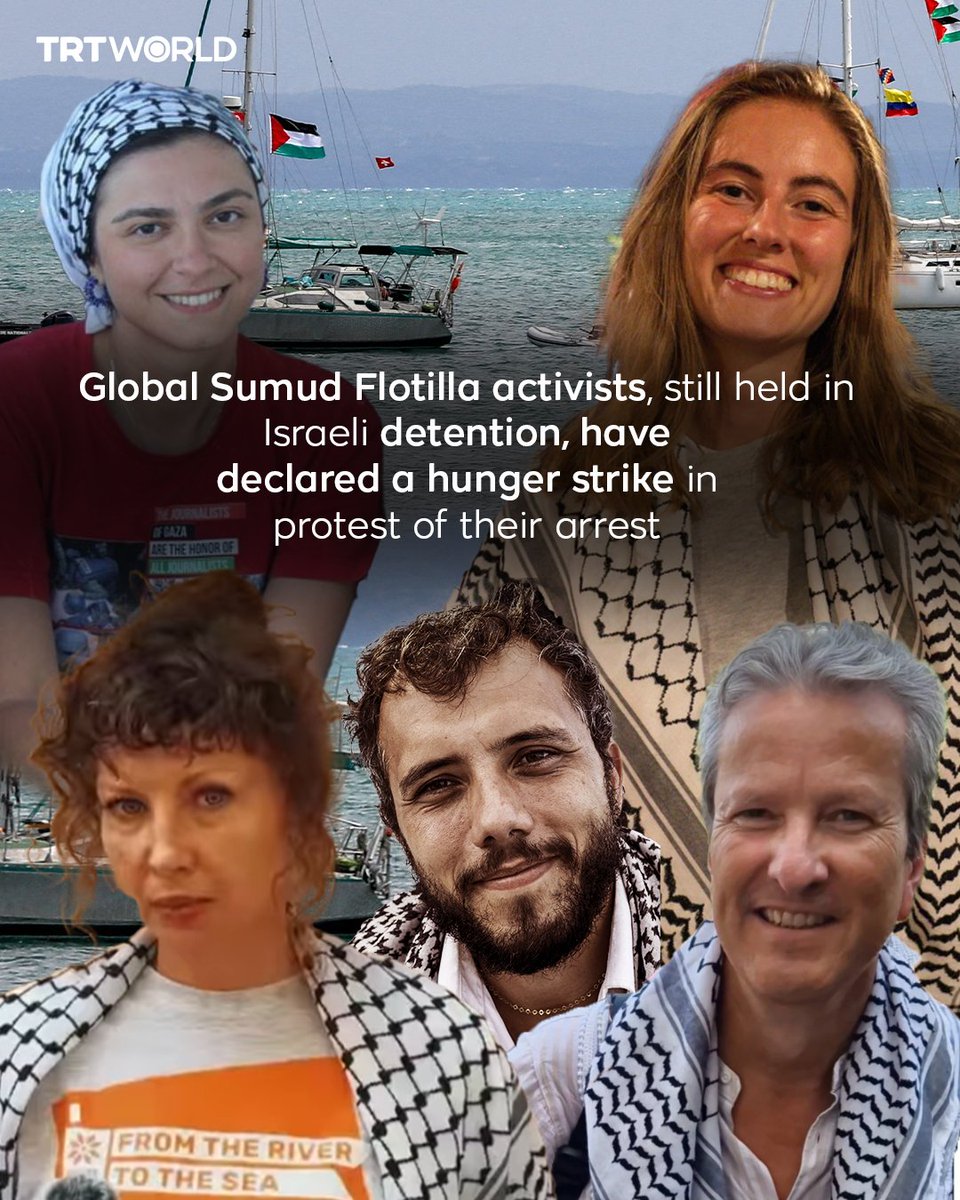 trtworld's tweet photo. Global Sumud Flotilla activists still under Israeli detention — including French politician Emma Fourreau, Brazilian activist Thiago Avila, and TRT journalist Sumeyye Sena Polat — have declared a hunger strike.

While 137, seized at sea, arrived in Istanbul yesterday, after trying to deliver aid to besieged Gaza, others remain in detention, protesting via hunger strikes