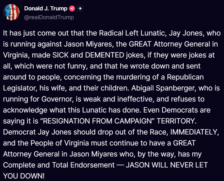 🇺🇸 TRUMP TRUTH / Jay Jones - Jason Miyares