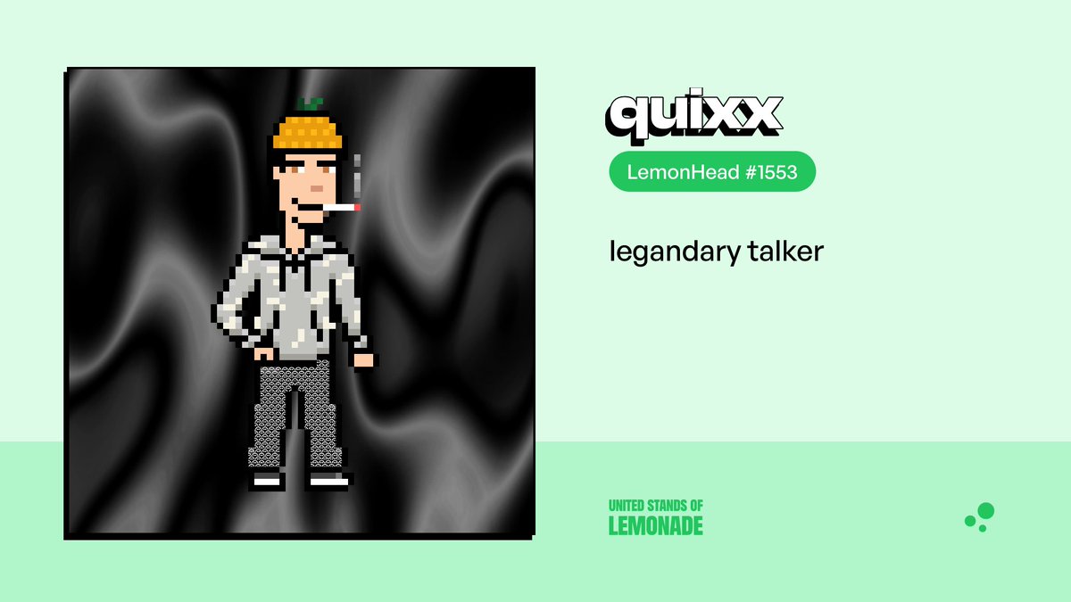 test_quix's tweet photo. just minted my lemon head broski! literally me, 

pineapple on the head, cigarette in the teeth, 
nothing more @LemonadedApp #makelemonade https://t.co/2FHpVvZn1K