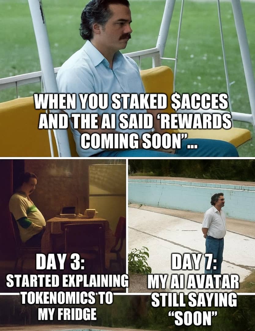 jjhyknam's tweet image. Day 7 of staking $ACCES… my AI still saying “soon” 😂😂🤖
#Metacces #CryptoMeme