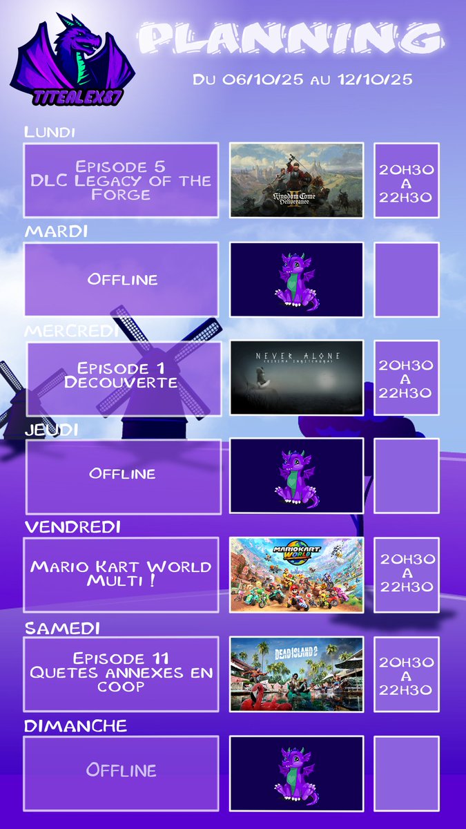 AlexClnc's tweet photo. 186ème planning ! #kingdomcomedeliverance2 #LegacyOfTheForge #NeverAlone #MarioKartWorld #DeadIsland2 https://t.co/BdNXstY157 https://t.co/Uzdl5zaDJ3