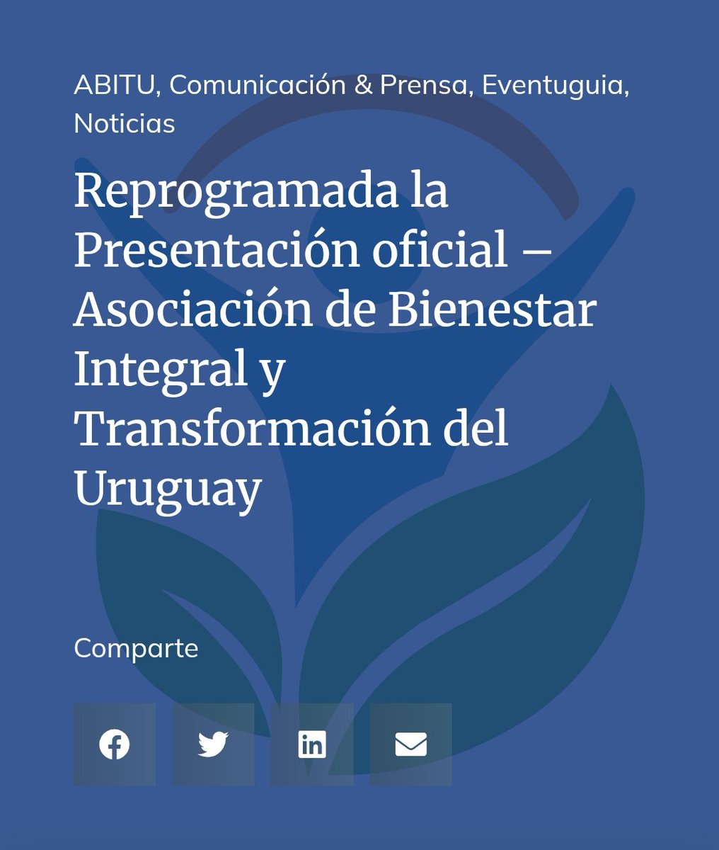Reprogramada la Presentación oficial - Asociación de Bienestar Integral y Transformación del Uruguay
eventurismo.com.uy/reprogramada-l…