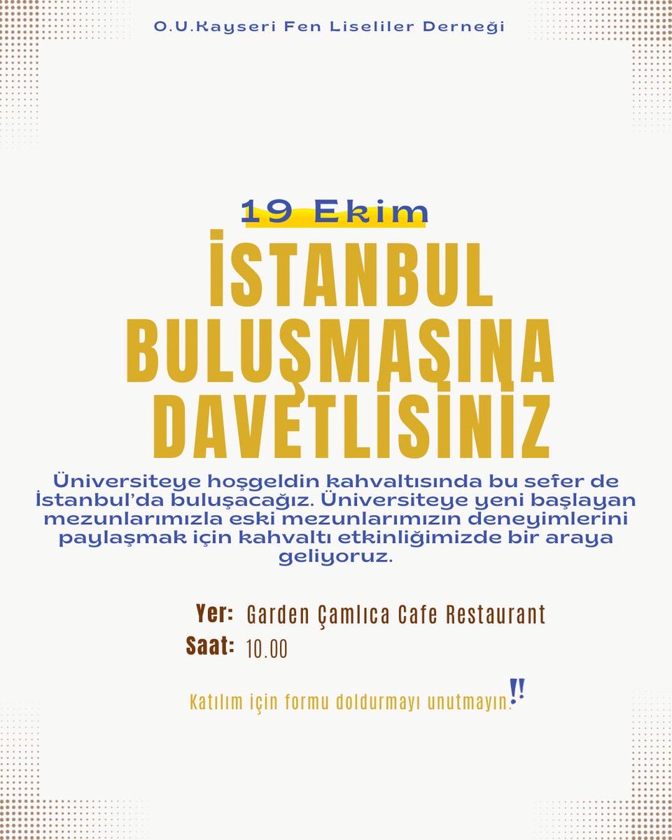 omertasci_'s tweet photo. Kıymetli Mezunlarımız,

Kayseri Fen Liseliler Derneği olarak 12 Ekim Pazar günü Ankara’da, 19 Ekim Pazar günü İstanbul’da siz değerli mezunlarımızla kahvaltıda bir araya geliyoruz. https://t.co/OTFvl9dHa9