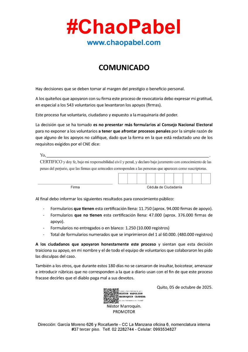 Al final, con la recolección de firmas de Néstor Marroquín, promotor del proceso de revocatoria contra el alcalde de Quito, pasó lo que todos sabíamos que iba a pasar. Acaba de anunciar que no presentará las firmas ante el CNE. Yo realmente quisiera saber qué le pasó por la mente
