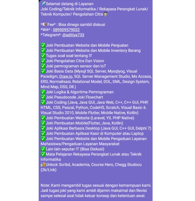 aditiyagilang03's tweet image. Joki Coding,Web,Mob,Dekstop,Java,dll🧑💻📷C++, JavaScript,Java,HTML,CSS,Matlab,Hosting,Domain, IoT  BasisData(Mysql,Flowchart,ERD,Firebase), custom software
#jokicoding #jokiwebsite #zonauang #jokitugaskuliah #jokimatlab #jokimobile #jokitugas #jokitugasmurah #zonajoki #jokiflutter