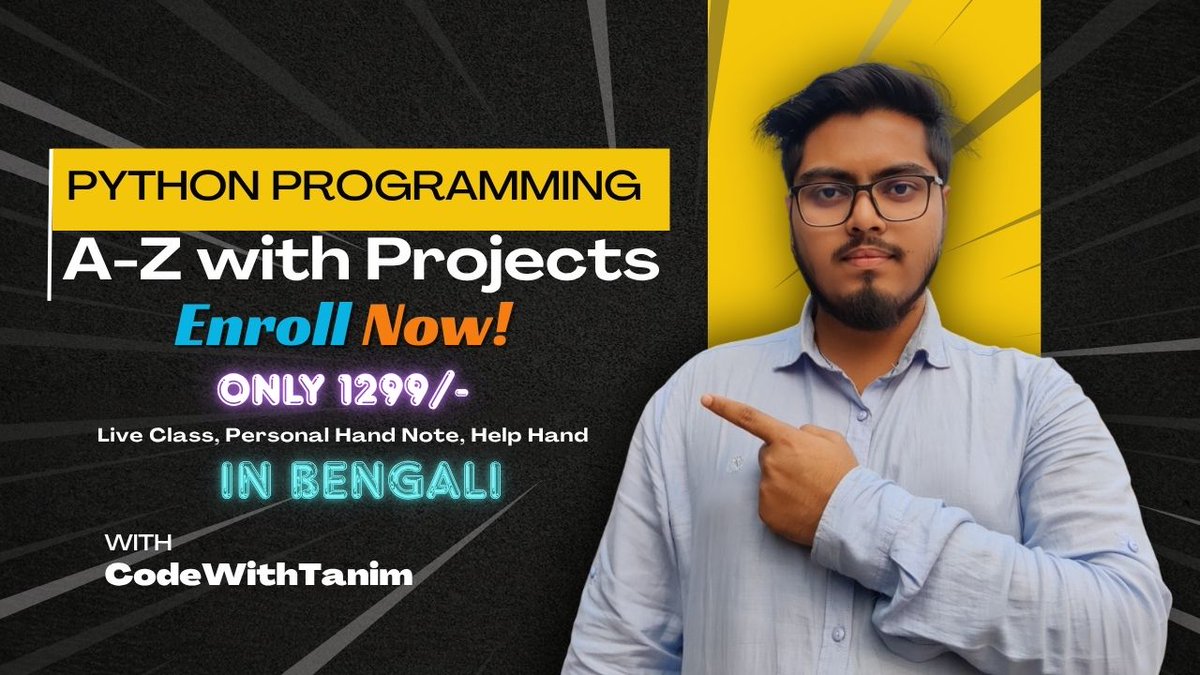 CodeWithTanim's tweet image. 🚀 Enroll Now — New Batch Starting 15 Oct 2025!
✨ Master Python from Zero to Hero with real project
💰 Course Fee:
🇮🇳 ₹1299 INR
🇧🇩 ৳1599 BD
🗓 Start Date: 15 October 2025
📍 Enroll Here: codewithtanim.is-a.dev/pythonCourse.h…
#Python #CodingCourse #LearnPython #CodeWithTanim #PythonInBengali