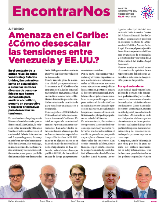 #5oct Te invitamos a conocer la 6ta edición de nuestro boletín digital #EncontrarNos. En la sección A Fondo exploramos visiones acerca de la situación de amenazas en el Caribe: ¿cómo desescalar las tensiones entre Venezuela y EE.UU.? Más en el link:👉 drive.google.com/file/d/1m_6E0s…