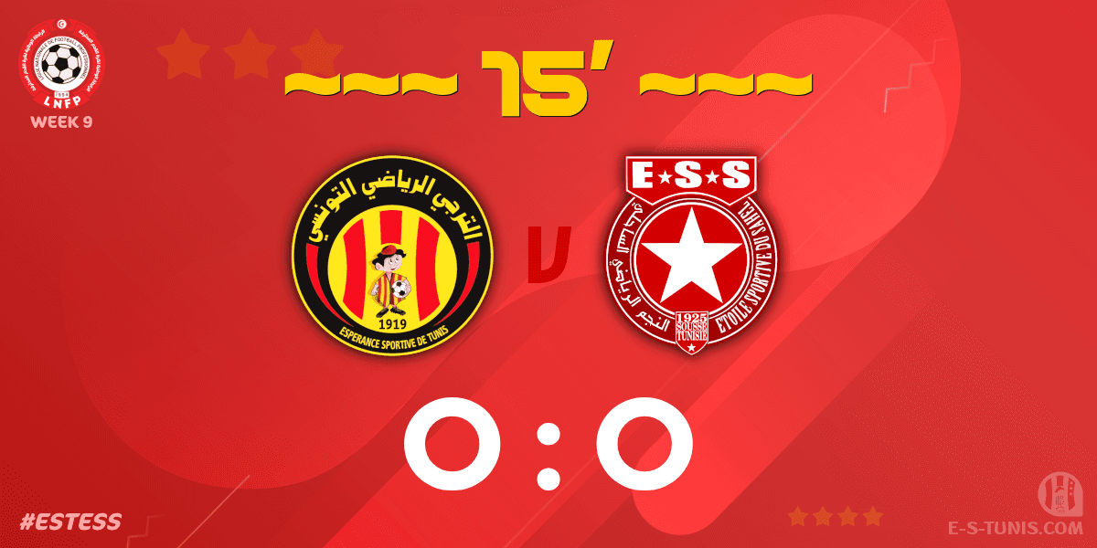 ESTuniscom's tweet photo. ⏱ 15' | #Ligue1Tn🇹🇳 Week 9 #ESTESS | @ESTuniscom 0⃣-0⃣ #ESSahel : Score reminder / تذكير بالنتيجة / Rappel du score https://t.co/psBp0KS4AD