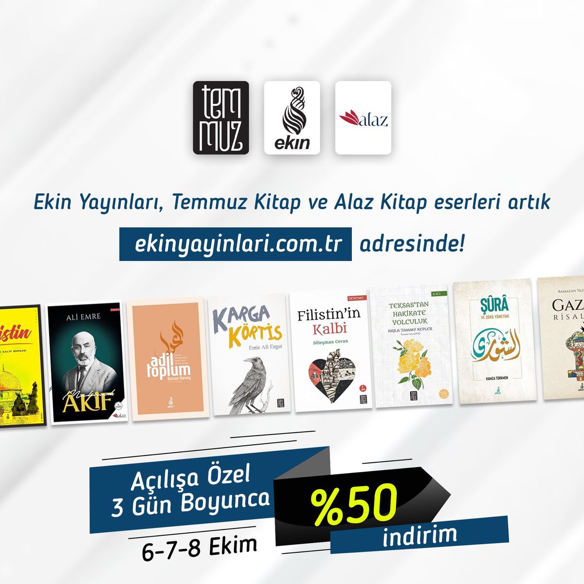 TemmuzKitap's tweet photo. 📢 
Ekin Yayınları, Temmuz Kitap ve Alaz Kitap eserleri artık https://t.co/ZNsiaaVPis’da sizlerle buluşuyor! 🚀📚
🎉 Açılışa özel 3 gün boyunca:
✨ Tüm okurlara %50 indirim!
📦 
Kitaplığınızı zenginleştirmek için en doğru zaman!
👉 Hemen ziyaret edin: https://t.co/ZNsiaaVPis https://t.co/8bJK3rFAZp