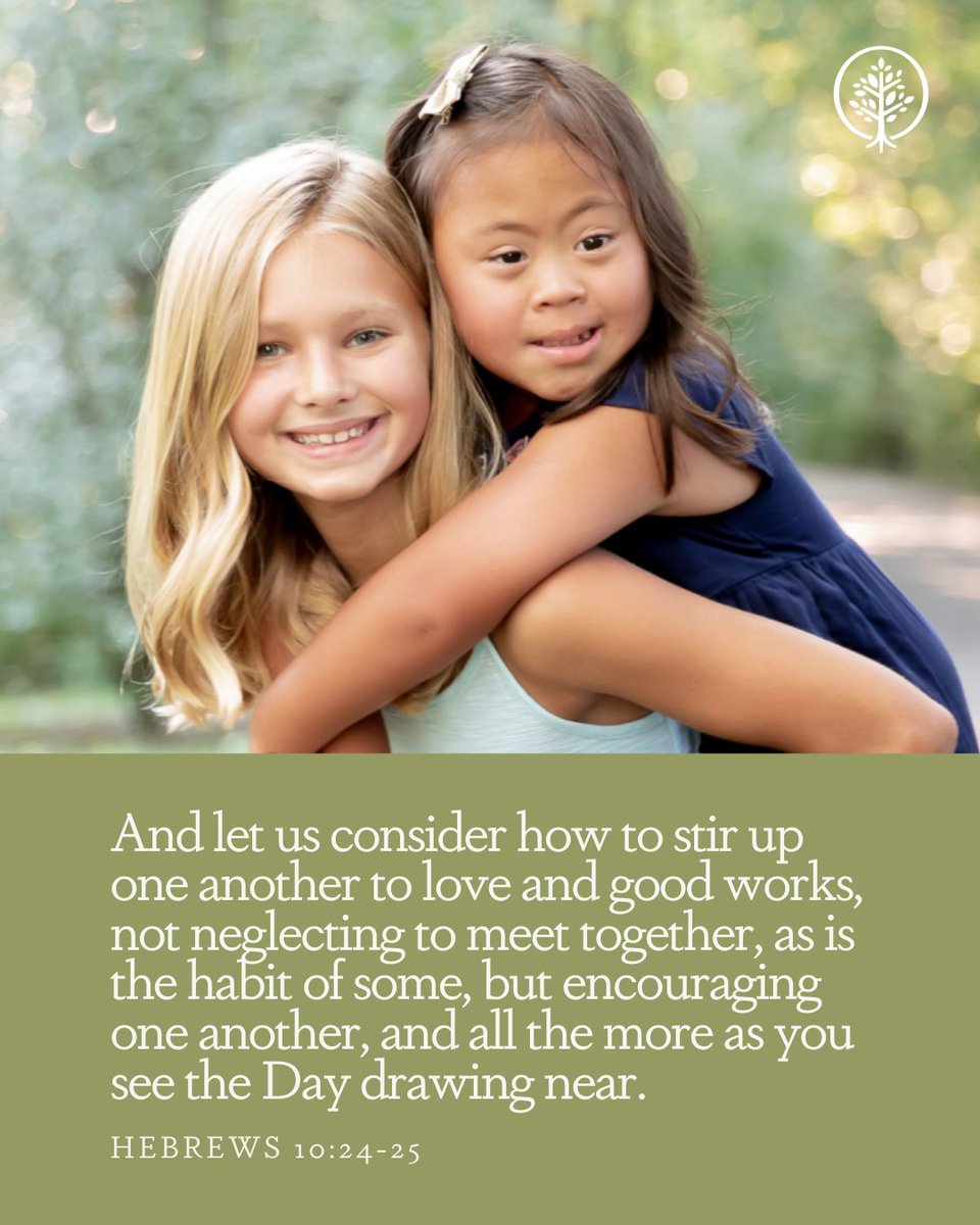 “And let us consider how to stir up one another to love and good works, not neglecting to meet together, as is the habit of some, but encouraging one another, and all the more as you see the Day drawing near.” — Hebrews 10:24-25
