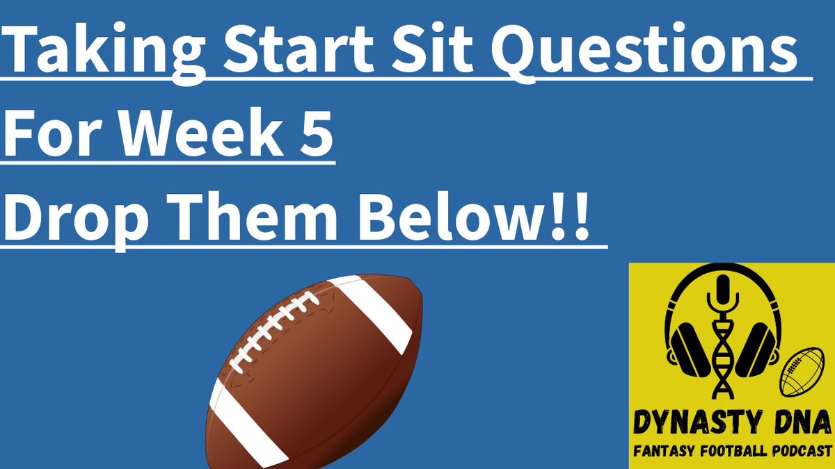 Taking Start Sit Questions For Week 5
Drop Them Below!! 👇
