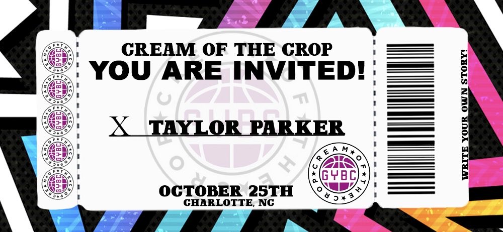 Class of 2030 Team Hickory (NC) Taylor Parker has been INVITED to GYBC Cream of the Crop.