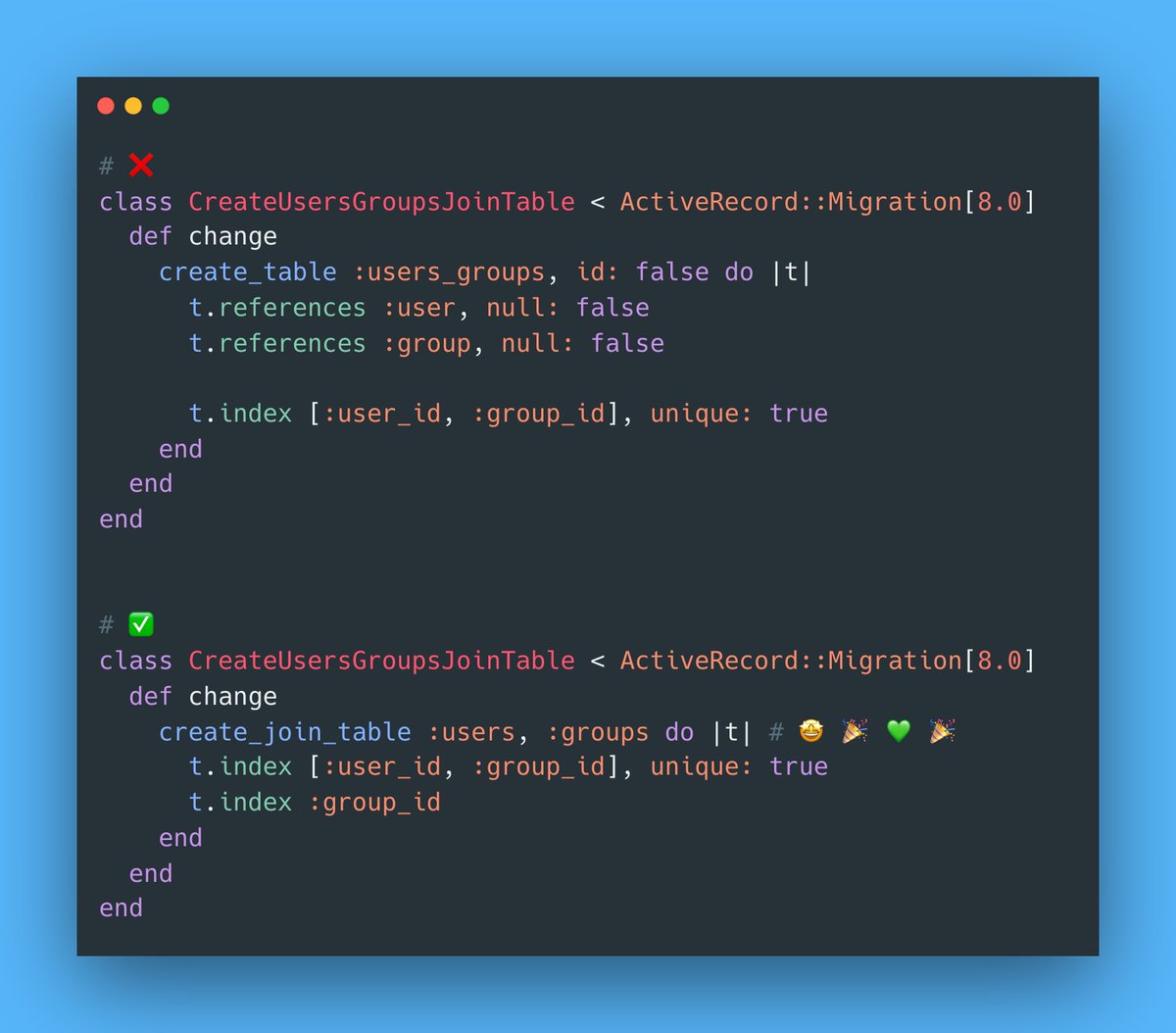 RubyCademy's tweet image. Don’t bother using `create_table` for join tables.
Use `create_join_table` instead! 🙏
#rubyonrails