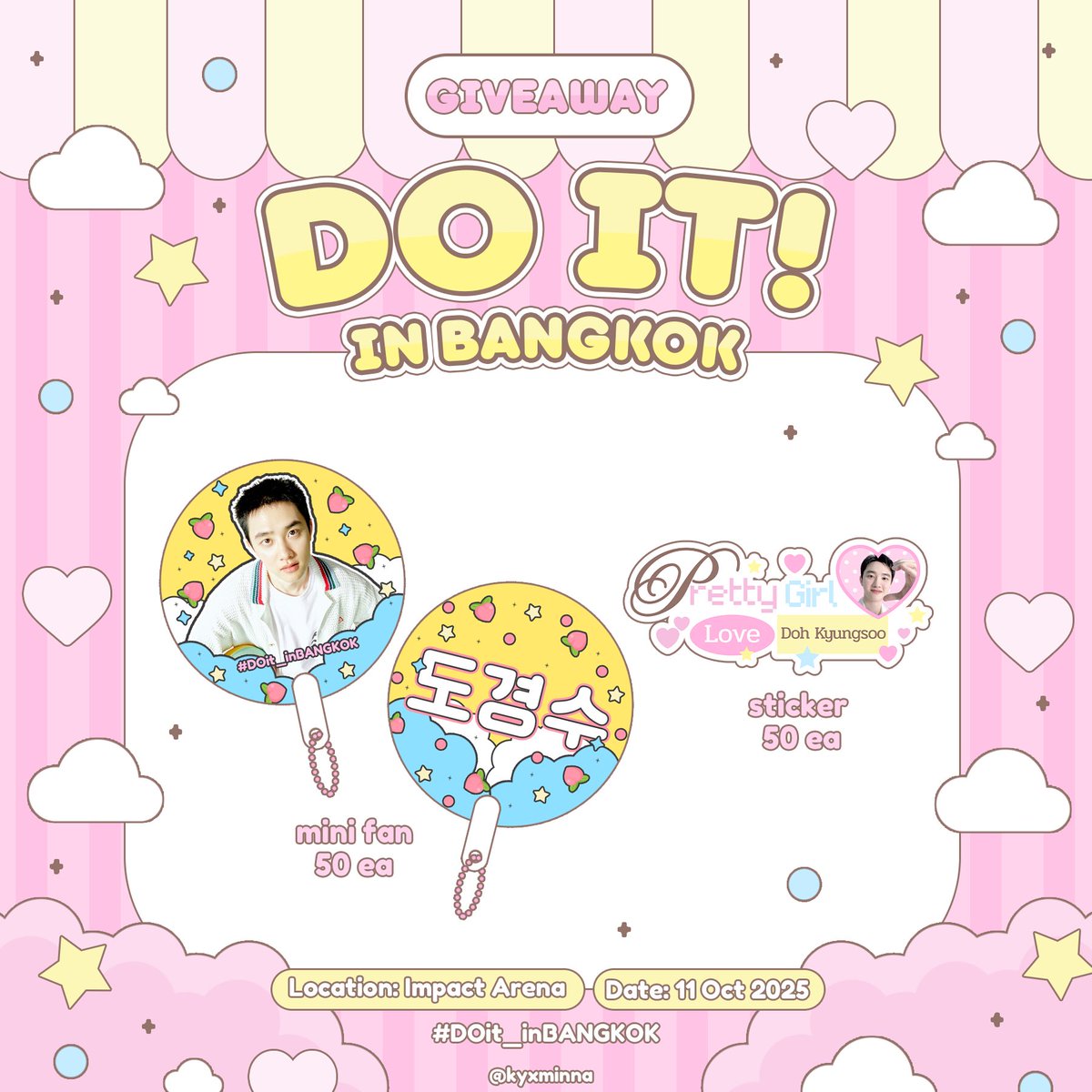 ♡pls kindly rt ◡̈
💘 giveaway for #DOit_inBANGKOK 

ꔛ show this tweet &amp; ticket 🎫 ♡

mini fan: 50 ea
sticker: 50 ea

📍impact arena
date: 11 Oct 2025, time: tba 

คนน่ารักมารับน้องกลับบ้านกันนะคั้บ 🫶🏻