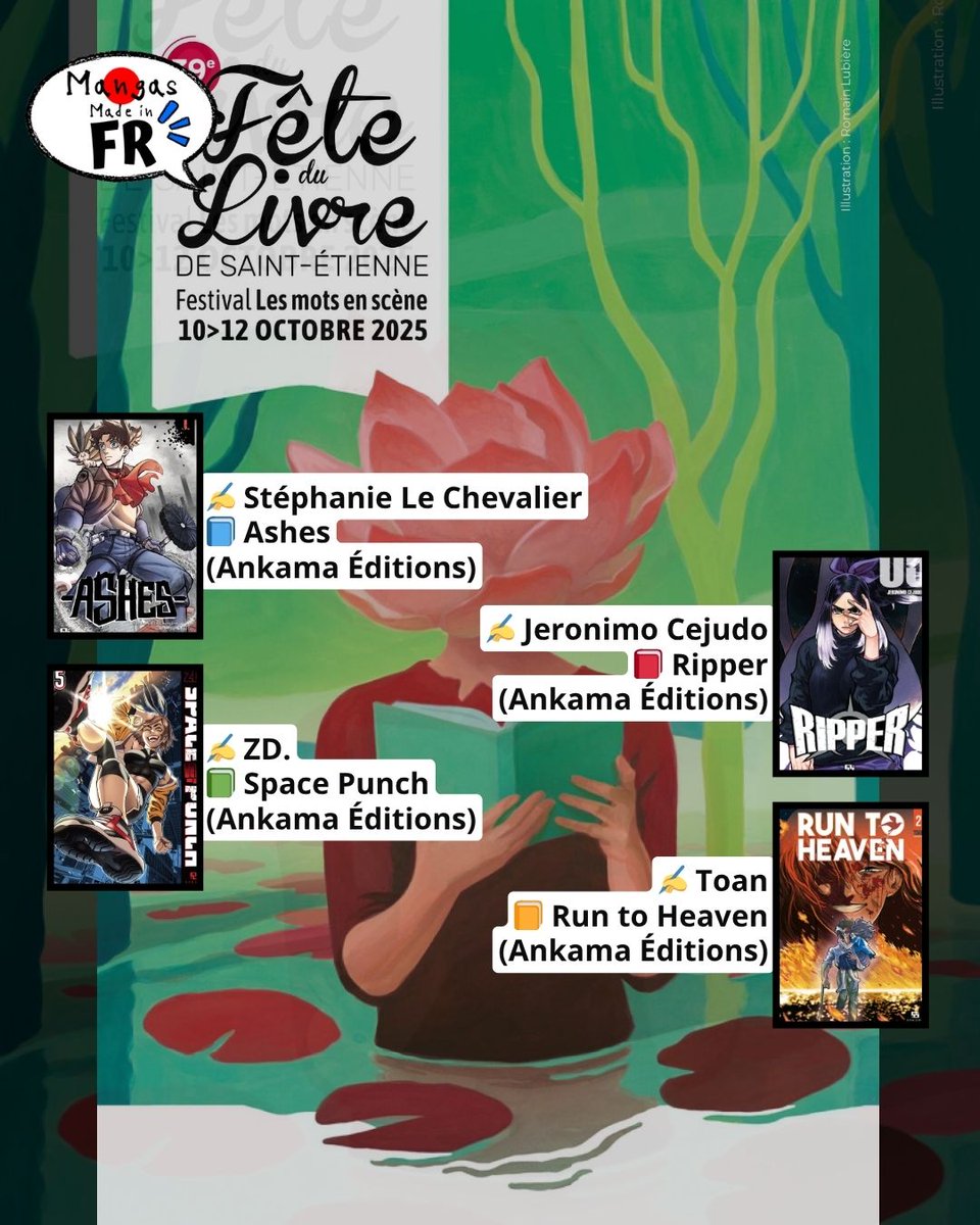 Mangas Made in FR 🇫🇷 (@mangasmadeinfr) on Twitter photo ⏫
🎪 Fête du Livre de Saint-Étienne (42) du 10/10 au 12/10
- <a href="/AnkamaEditions/">Ankama Editions</a>
* <a href="/AnieSlc/">Anie_slc (ASHES -TOME 1 DISPONIBLE 🦔🏭)</a> pour "Ashes"
* <a href="/Jero_CJD/">Jero</a> pour "Ripper"
* <a href="/ZD_corp/">ZD. - SPACE PUNCH (Vol.6 en cours)</a> pour "Space Punch"
* <a href="/YesToan/">Toan</a> pour "Run to Heaven"
...
⏬⏬ ⏫
🎪 Fête du Livre de Saint-Étienne (42) du 10/10 au 12/10
- <a href="/AnkamaEditions/">Ankama Editions</a>
* <a href="/AnieSlc/">Anie_slc (ASHES -TOME 1 DISPONIBLE 🦔🏭)</a> pour "Ashes"
* <a href="/Jero_CJD/">Jero</a> pour "Ripper"
* <a href="/ZD_corp/">ZD. - SPACE PUNCH (Vol.6 en cours)</a> pour "Space Punch"
* <a href="/YesToan/">Toan</a> pour "Run to Heaven"
...
⏬⏬