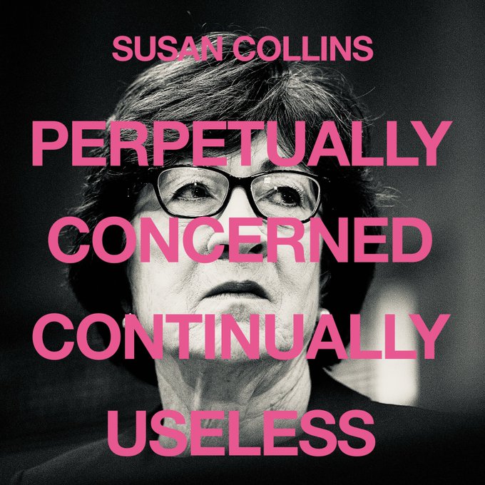 #DemsUnited #DV1 
Isn't it about time we got rid of Susan Collins who professes to being concerned and disturbed and then does the wrong thing 99% of the time.