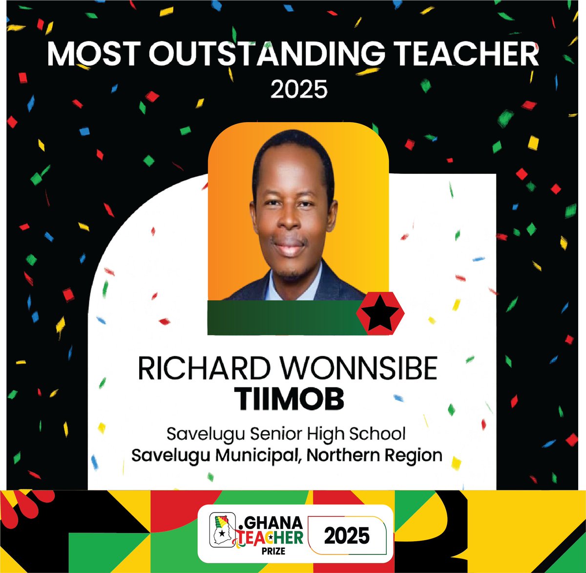 We celebrate Richard Wonnsibe Tiimob of Savelugu Senior High School, Northern Region, for emerging as the Most Outstanding Teacher at the Ghana Teacher Prize 2025! 
#GhanaTeacherPrize2025 #Teachers #myteachermyfuture #TeachersDay2025