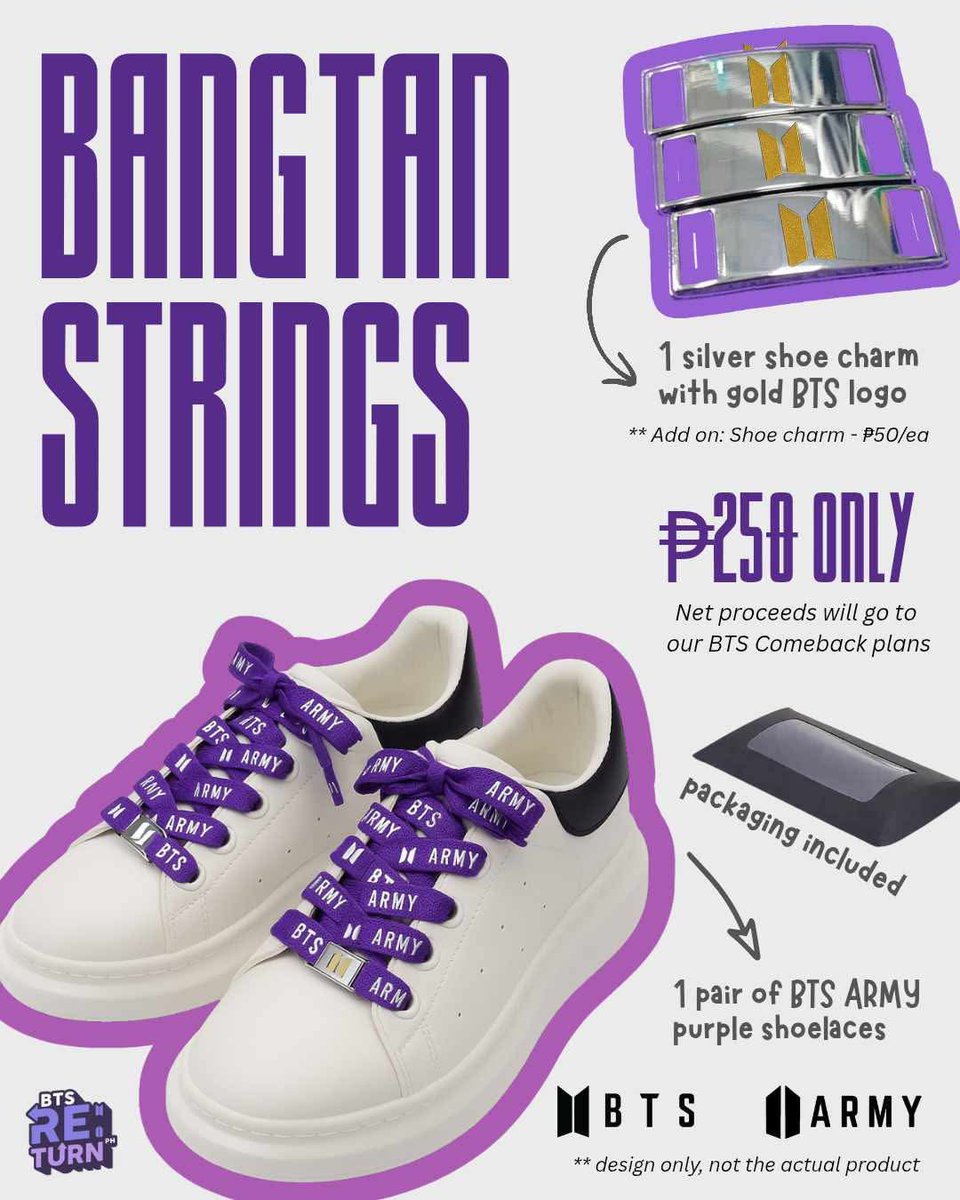 BTSonRadioPH's tweet photo. 💜 BANGTAN STRINGS ARE HERE! 💜

Step up your style with BTS ARMY purple shoelaces and add a touch of gold with the silver BTS logo shoe charm ✨

🎁 ₱250 only!
Net proceeds go to BTS: RE TURN PH — a BTS 2026 Comeback Fund Initiative 💜

📦 Packaging included
📍 Available for PH 🇵🇭 & US 🇺🇸 ARMYs
🪩 Add-on: Shoe charm ₱50 each

📲 Scan the QR code or click here to order:
👉🏻 https://t.co/Yg5pTQkXnj
