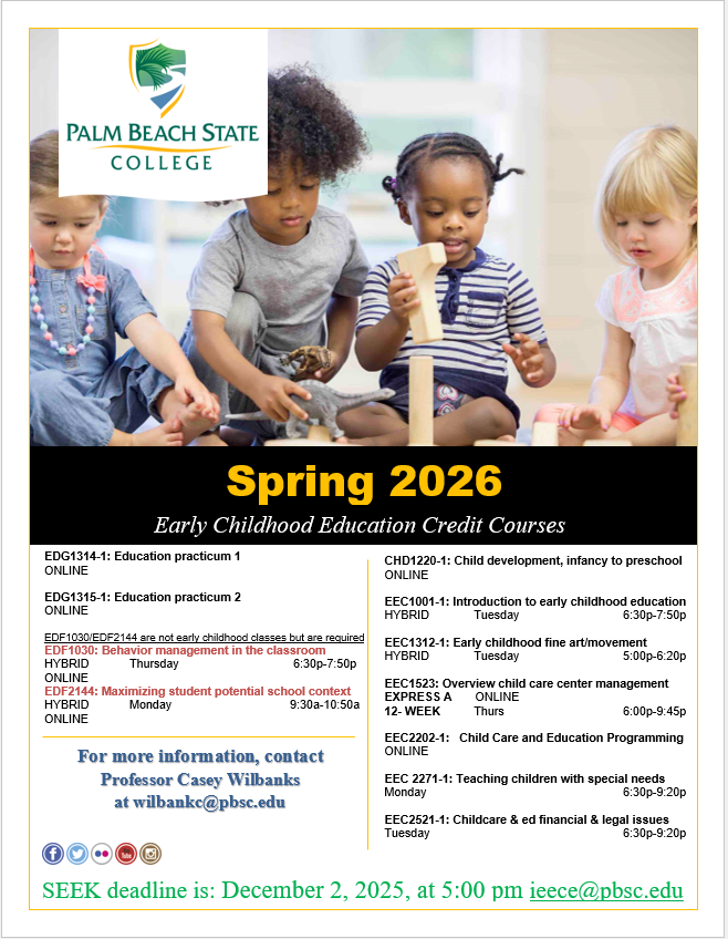 It's time to enroll for your Spring 2026 ECE courses at Palm Beach State College! Get enrolled now before classes fill up, and don't forget to apply for the SEEK scholarship!
#scholarship #ece #degrees #inspiringsuccess #mypbsc