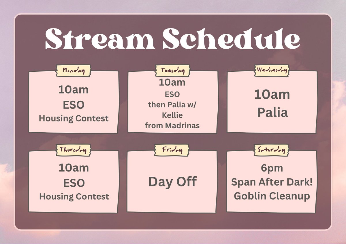 So much going on the next couple weeks! Including TWO BONUS STREAMS!! One this week, and one next week!

See you all tomorrow for some incredible house tours!

#ESO #Palia #GoblinCleanup #Madrinas