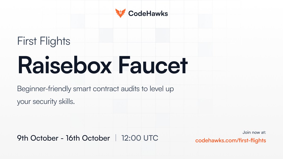 CodeHawks's tweet image. Announcing First Flight #49: Raisebox Faucet!

Thank you to @0xEbby for their contribution of this repo to the community and their commitment to Web3 Security 🙏

nSLOC:  157
Start date: October 09, 2025 Noon UTC
Duration: 1 week

Check it out! 👇

(1/2)