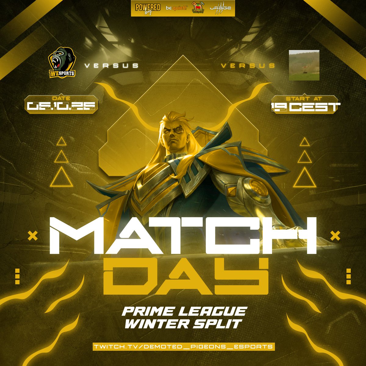 WeSports_LoL's tweet photo. 🟡1.Matchday⚫️

🆚Rüdiger nicht so Tief!
⏰today at 19:00 CET 
📺https://t.co/OUhjSs19Ja

🦍SPAM🦍THIS🦍GORILLA🦍TO🦍MAKE🦍WESPORTS🦍THE🦍WINNER🦍

#LeagueOfLegends #WeSFamily #WeSWIN https://t.co/z58mX9ABVX