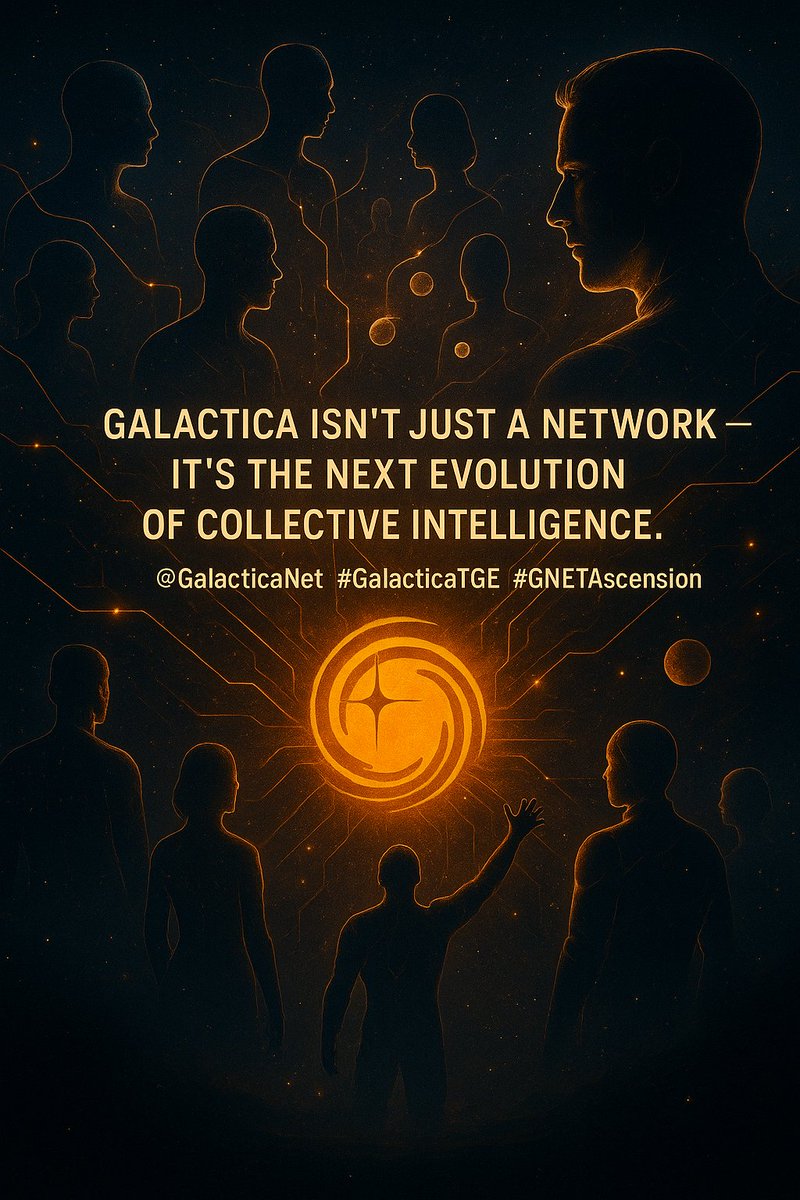 AlphaDeus's tweet image. It’s more than a network.
It’s the evolution of collective intelligence. 🧠
Welcome to Galactica. 🚀

@GalacticaNet #GalacticaTGE #GNETAscension