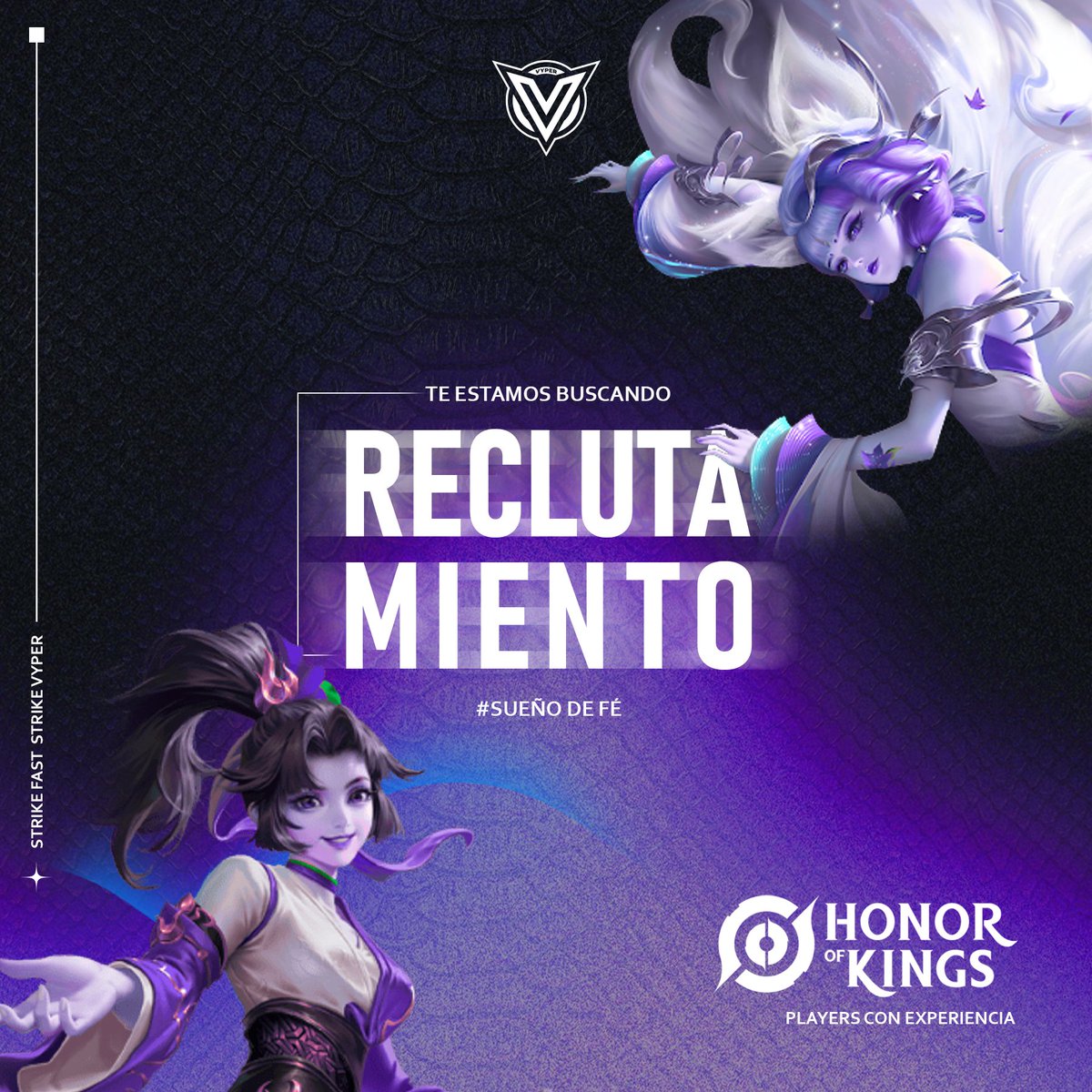VYPER TEAM 🐍 abre reclutamiento oficial en HONOR OF KINGS ⚔️

Buscamos jugadores con visión competitiva, disciplina y ganas de crecer dentro del equipo.
Nuestro objetivo es formar un roster sólido para scrims, torneos y ligas.

Contactanos por Instagram al privado 📨