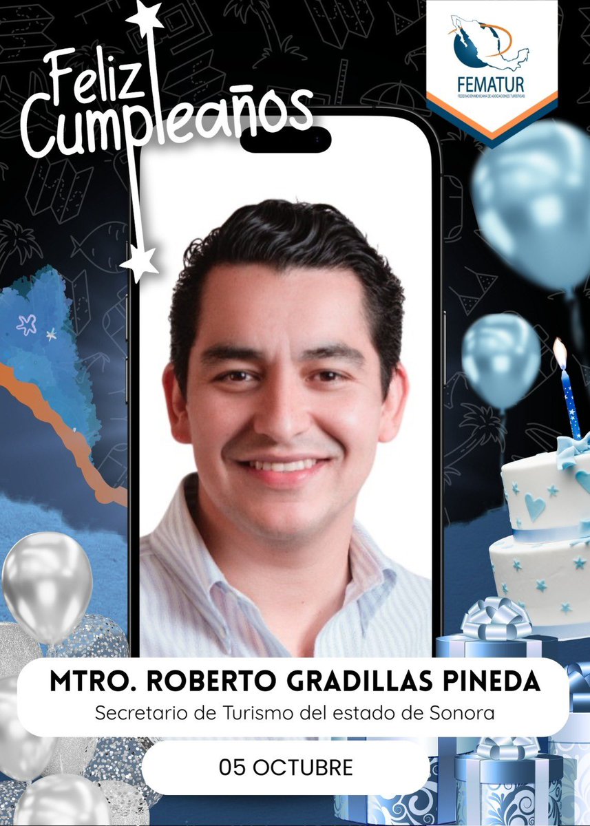 @robertogradillas Secretario de Turismo de <a href="/gobiernosonora/">Gobierno del Estado de Sonora</a> <a href="/VisitSonora/">Visit Sonora</a> <a href="/VisitMex/">Visit México</a> le deseamos un gran cumpleaños 🎁 de parte de todo el equipo <a href="/FematurOficial/">Federación Mexicana de Asociaciones Turísticas</a> @jorgehdzdel1 ¡enhorabuena! <a href="/SECTUR_mx/">SECTUR México</a> <a href="/josefinarodzam/">Josefina Rodríguez Zamora</a>