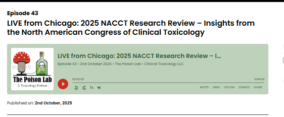 LabPoison's tweet image. #ThePoisonLab LIVE from #NACCT2025 in chicago!
Hear the latest toxicology research straight from the authors—covering ECMO and triage in amlodipine overdoses, serotonin syndrome from vaping mushrooms, metformin-linked blindness &amp;amp; MUCH more. 🎧 Listen now: thepoisonlab.com/episode/live-f…
