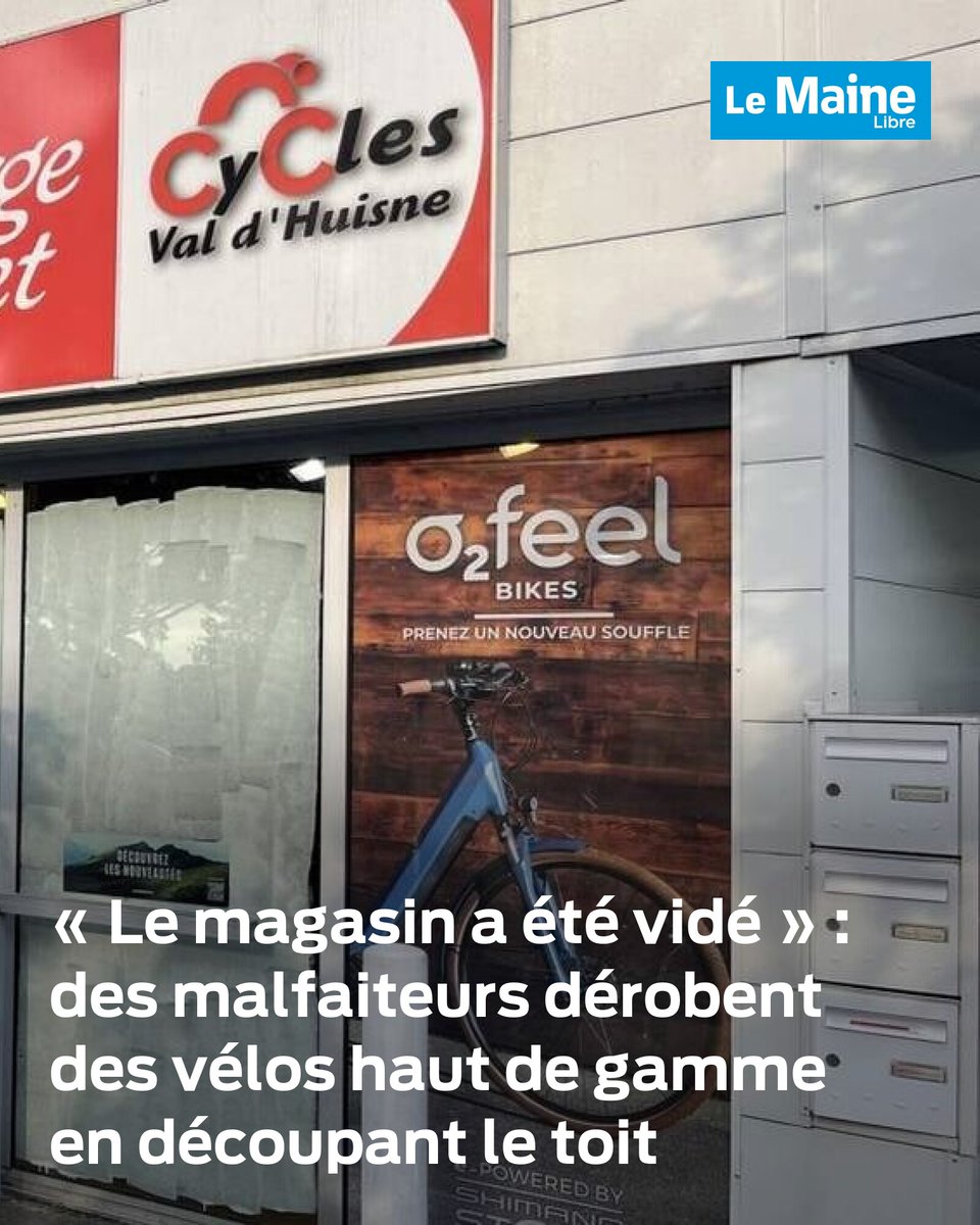 « Le magasin a été vidé » : des malfaiteurs dérobent des vélos haut de gamme en découpant le toit | Le Maine Libre
➡️ l.ouest-france.fr/s8dI