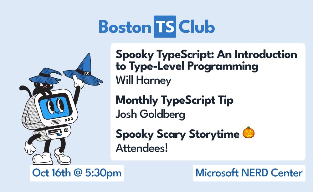 BosTypeScript's tweet image. Next meeting: Thu Oct 16, 5:30PM! Featuring Will Harney on type-level magicks, Josh Goldberg with a twisted TypeScript trick, plus Spooky Scary Storytime where attendees share head-scratching bugs with a grand prize. Don&apos;t be scared—join us if you dare! 🎃