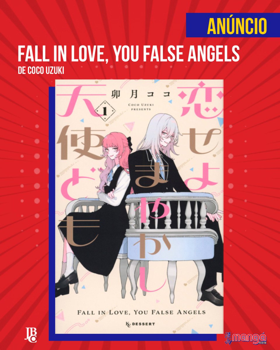 💘 Nova sensação do mangá chega à JBC! 💘
Apresentamos Fall in Love, False Angels (Koiseyo Mayakashi Tenshi-domo), o mangá da aclamada mangaká Coco Uzuki, vencedor do 49º Kodansha Manga Award em 2025!