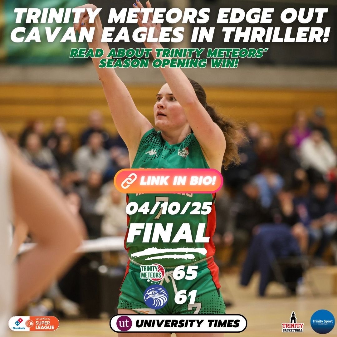 Trinity Basketball (@tcdbball) on Twitter photo Trinity Meteors narrowly overcame a tough Cavan Eagles side in their Domino’s Women’s Super League season opener! 💚🖤🏀
Read more via the link below!
🔗 universitytimes.ie/2025/10/trinit…
<a href="/conormeany/">Conor Meany</a> <a href="/thesidelinelive/">The Sideline Live</a> <a href="/tcdsports/">Trinity Sport</a> <a href="/meteorsbb/">Meteorsbasketball</a> Trinity Meteors narrowly overcame a tough Cavan Eagles side in their Domino’s Women’s Super League season opener! 💚🖤🏀
Read more via the link below!
🔗 universitytimes.ie/2025/10/trinit…
<a href="/conormeany/">Conor Meany</a> <a href="/thesidelinelive/">The Sideline Live</a> <a href="/tcdsports/">Trinity Sport</a> <a href="/meteorsbb/">Meteorsbasketball</a>