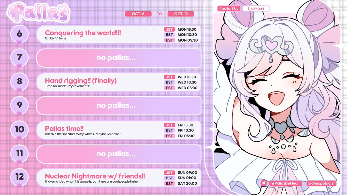 PallasDeFleur's tweet image. Hi pals!! 💕
This is the schedule for this week! I hope to finally be a little productive… 🫧
#パライブ