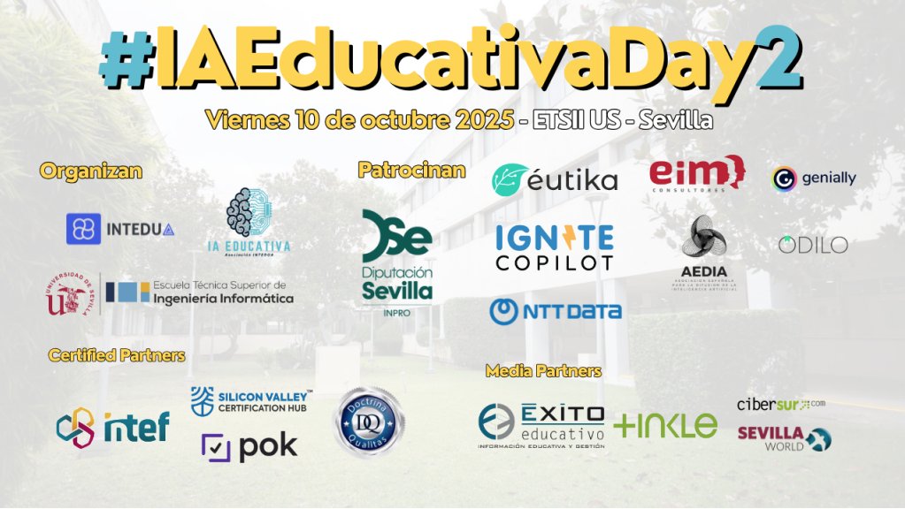 🌏 Ejemplo de iniciativa que emana de docentes con vocación por mejorar los procesos de educación y aprendizaje. El viernes 10 de octubre tiene lugar desde Sevilla y de modo 100% híbrido (tanto presencial como online) la segunda edición del #IAEducativaDay, organizado por