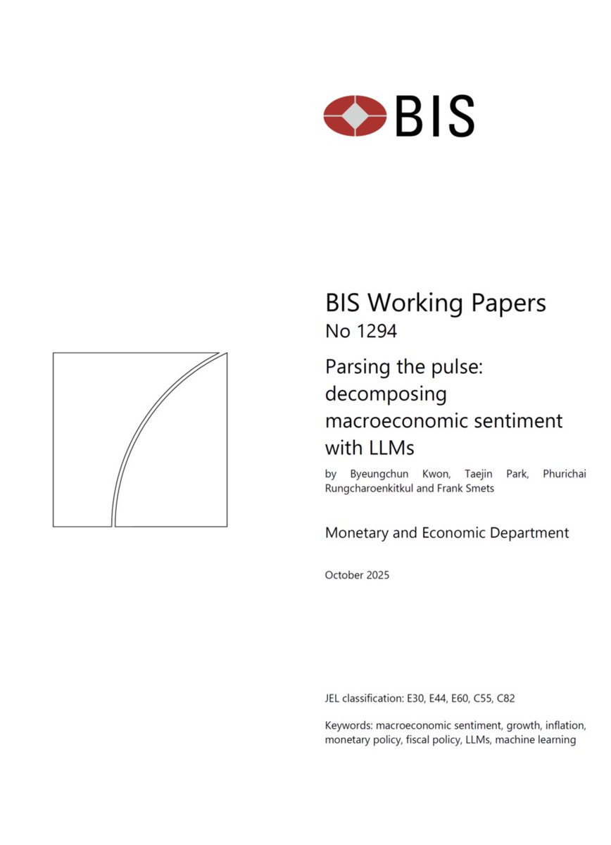 Super interesting!

"Parsing the pulse: decomposing macroeconomic sentiment with LLMs" by Byeungchun Kwon, Taejin Park, Phurichai Rungcharoenkitkul, and Frank Smets.

"Macroeconomic indicators provide quantitative signals that must be pieced together and interpreted by