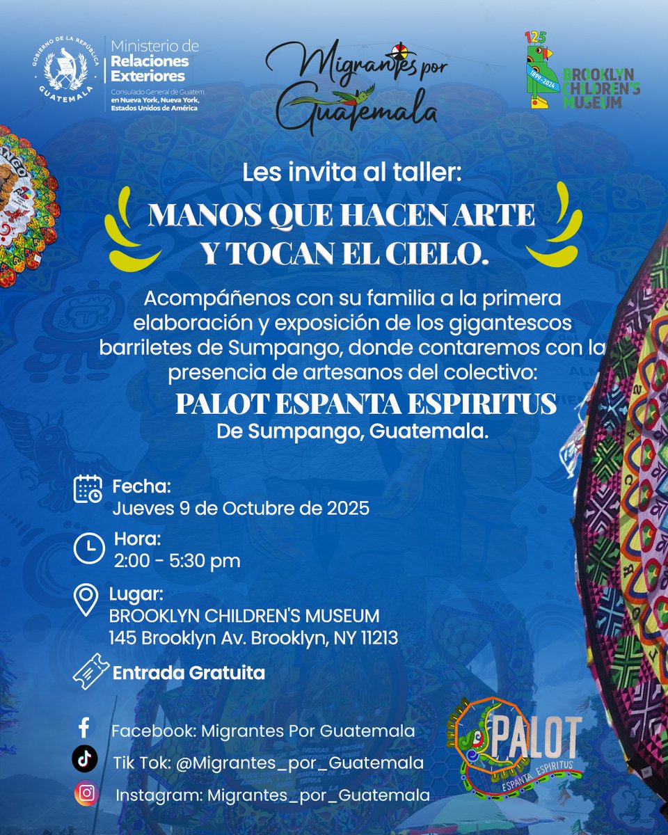 🎨✨ ¡Una tradición milenaria llega a Nueva York! ✨🎨
Taller y Exhibición de Barriletes Gigantes de Sumpango, declarado Patrimonio Cultural Inmaterial de la Humanidad por la UNESCO.
📍 ¡No te lo pierdas!
#BarriletesGigantes #Sumpango #BrooklynEvents #ArteAncestral #GuatemalaEnNY
